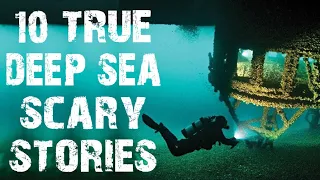 10 TRUE Terrifying Deep Sea & Ocean Horror Stories | (Scary Stories to Help You Sleep)