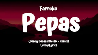 Farruko - Pepas (Benny Benassi Remix - Remix)
