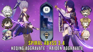 C1 Keqing Aggravate and C0 Raiden Aggravate - Genshin Impact Abyss 3.4 - Floor 12 9 Stars