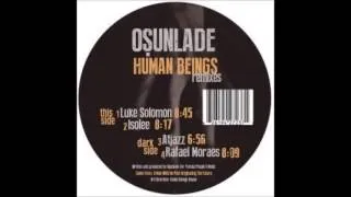 Osunlade - Human Beings (Atjazz Remix)