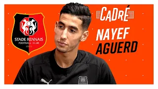 NAYEF AGUERD (RENNES) : "Pour un MAROCAIN, j'aime pas trop le SOLEIL" - CADRÉ