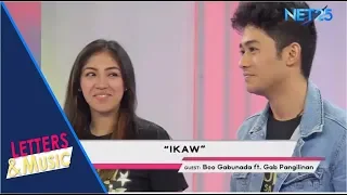 BOO GABUNADA & GAB PANGILINAN - IKAW (NET25 LETTERS AND MUSIC)