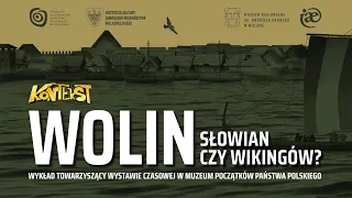 Wolin Słowian czy wikingów? - Jakub Morawiec | KONTEKST 60