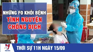 Thời Sự 11h Trưa Ngày 15/9 - Tin Tức Dịch COVID-19 Từ Bộ Y Tế - VNEWS