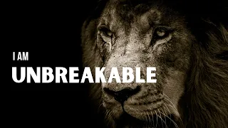 I AM UNBREAKABLE | Motivational Speech