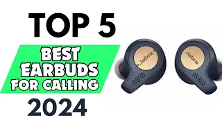 Top 5 Best Earbuds for Calling of 2024[don’t buy one before watching this]