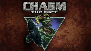 Chasm The Rift-Часть 5 (Финал)
