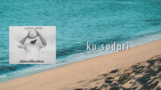 Astom Tomalima  - Ku Sadari (Official Lyric Video)