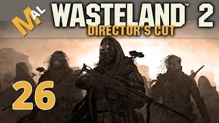 Happy Valley | Prison [PT2] Wasteland 2 Directors Cut [SJ Difficulty] Lets Play/Gameplay - Part 26