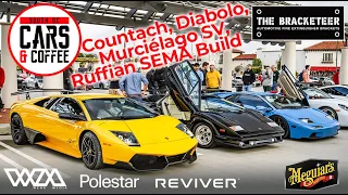 Countach, Diabolo, Murciélago SV + Ruffian Cars INSANE SEMA BUILD - South OC Cars and Coffee.