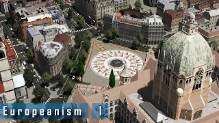 A Massive Central Plaza & Main Train Station! - Cities: Skylines - E u r o p e a n i s m : I