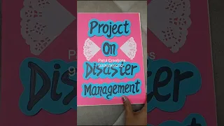 Project on Disaster Management Class 9th #disaster #disastermanagement #project #class9
