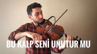Bu Kalp Seni Unutur Mu Keman (Violin) Cover by Emre Kababaş