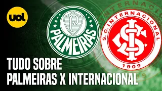 PALMEIRAS X INTERNACIONAL: ONDE ASSISTIR AO VIVO, HORÁRIO E ESCALAÇÕES NA 2ª RODADA DO BRASILEIRÃO