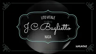 Nada - Juan Carlos Baglietto & Lito Vitale - Karaoke