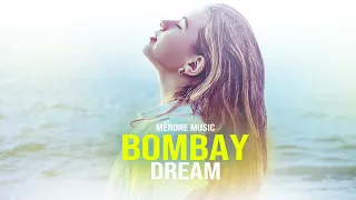 MerOne Music ft Arozin Sabyh - Bombay Dream