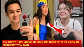 TIKTOK NI DOM TRENDING GF NA SI BEA ALONZO SUPER PROU SA BF DOM ANG GANDA KUNG NAGING GIRL