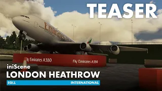 iniBuilds London Heathrow for Microsoft Flight Simulator | Teaser