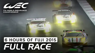 FULL RACE | 2015 6 Hours of Fuji | FIA WEC