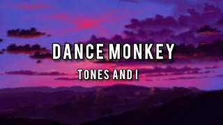 DANCE MONKEY - TONES AND I (Lyrics)