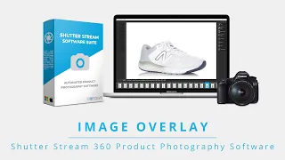 Shutter Stream 360 Product Photography Software: Image Overlay Feature