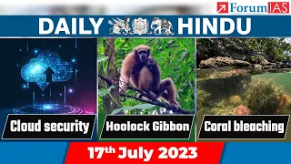 Daily Hindu News Analysis | 17 July 2023 | Daily Hindu UPSC Current Affairs | Forum IAS