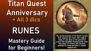Titan Quest Anniversary: RUNES Mastery Guide for Beginners!