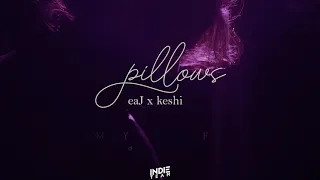 [Lyrics+Vietsub] eaJ x keshi - pillows