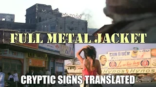 FULL METAL JACKET's cryptic Vietnamese signs translated