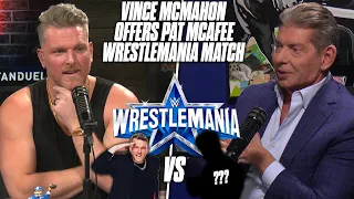 Vince McMahon Offers Pat McAfee A Match At WrestleMania