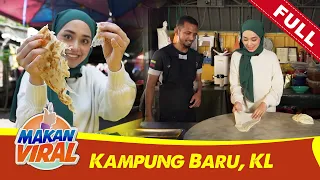 [FULL] Makan Viral (2022) | Episod 8 - Kampung Baru, KL