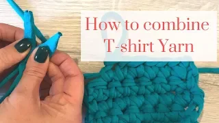 How to Combine 2 strands of T-shirt Yarn