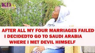 AFTER MY FOUR MARRIAGES FAILED I LEFT FOR SAUDI ARABIA WHERE I MET THE DEVIL HIMSELF