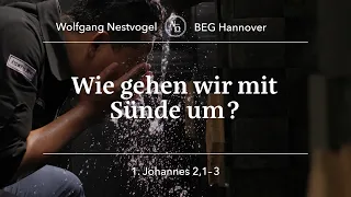 BEGH-Gottesdienst 02.06.2024: Wie gehen wir mit Sünde um?