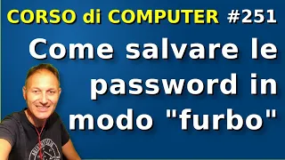 251 Come salvare le password nel browser in modo "furbo" | Daniele Castelletti | AssMaggiolina