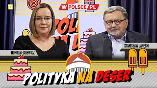 POLITYKA NA DESER | Dorota Łosiewicz i Stanisław Janecki (09.02.2024)