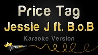 Jessie J ft. B.o.B - Price Tag (Karaoke Version)