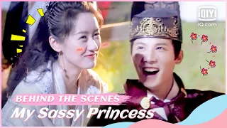 🙏 一个充满“套路”的剧组 | My Sassy Princess | iQiyi Romance