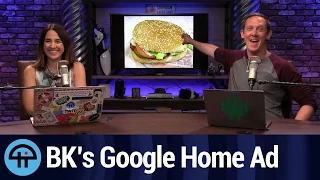 Google Home of the Whopper