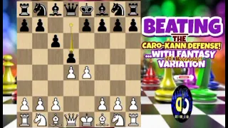 BEATING the CARO-KANN DEFENSE || Fantasy Variation 1.e4 c6 2.d4 d5 3.f3