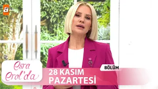 Esra Erol'da 28 Kasım Pazartesi 2022 | Tek Parça