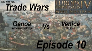 Europa Universalis 4 Multiplayer - Mare Nostrum - Trade Wars! : Episode 10