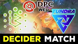 DECIDER SERIES !!! TUNDRA ESPORTS vs BRAME - DPC WEU TOUR 2 DIVISION 1 DOTA 2