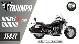 Gyorsteszt - Triumph Rocket 3 Touring 2008 #alparsmotoadventure