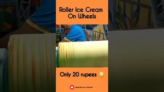 Roller Ice Cream on Wheels 🔥 #shorts #ashortaday #youtube #shortclip #streetfood