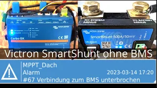 Victron SmartShunt ohne BMS und Error 67 - Fake BMS !