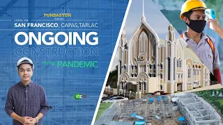 PUNDASYON | Iglesia Ni Cristo Construction Projects During Pandemic | Part 2