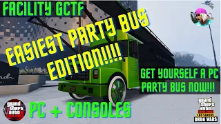 🚫PATCHED🚫 How To Get A Party Bus! Facility GCTF GTA Online, PC Edition Dec 27, Patch 1.64