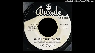 Rex Zario - Do You Think It's Fair - Arcade 45