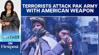 Pakistan Attacked By Terrorists Using US Military Gear | Vantage with Palki Sharma